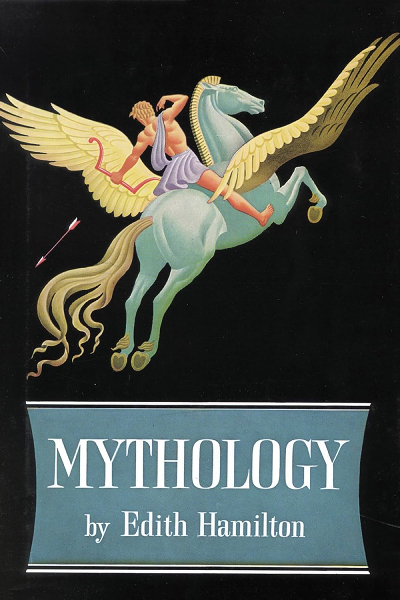Mythology by Edith Hamilton